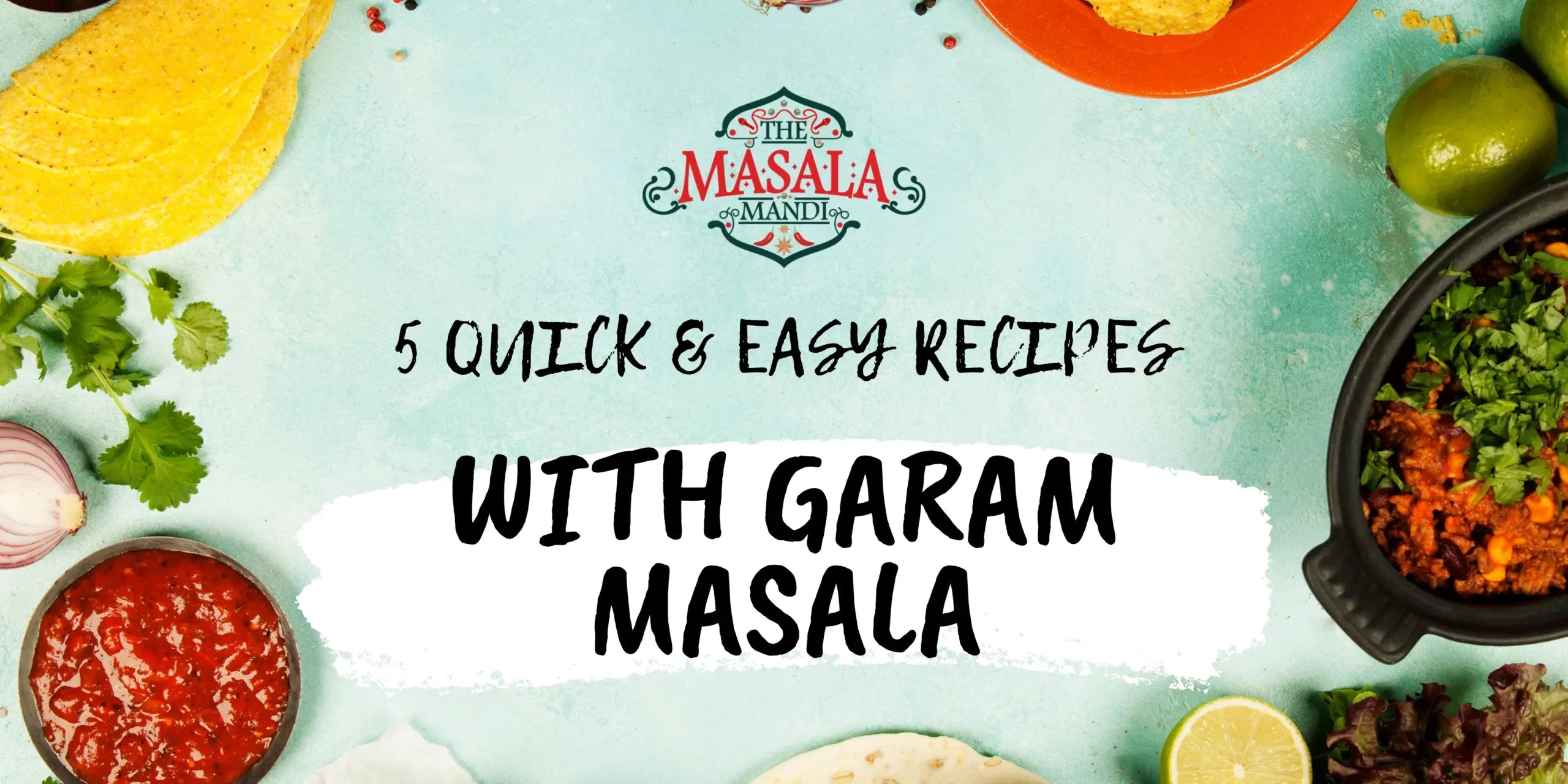 5-quick-easy-recipes-with-garam-masala-scaled