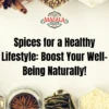 Spices-for-a-Healthy-Lifestyle_-Boost-Your-Well-Being-Naturally-scaled